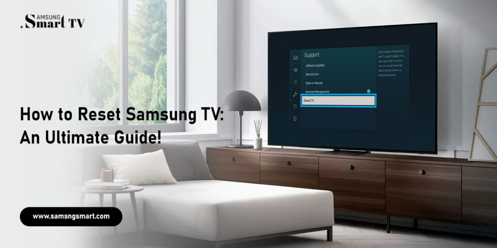 How to Reset Samsung Smart TV?